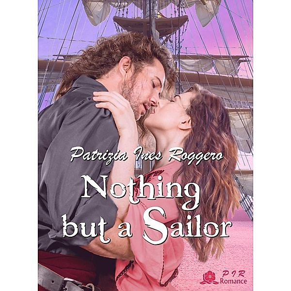 Nothing but a Sailor, Patrizia Ines Roggero