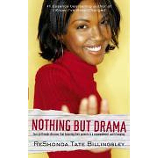 Nothing But Drama, Reshonda Tate Billingsley