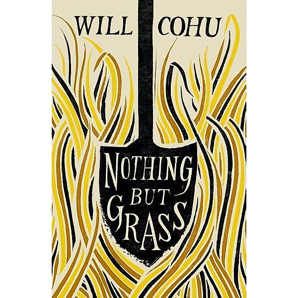 Nothing but Grass, Will Cohu
