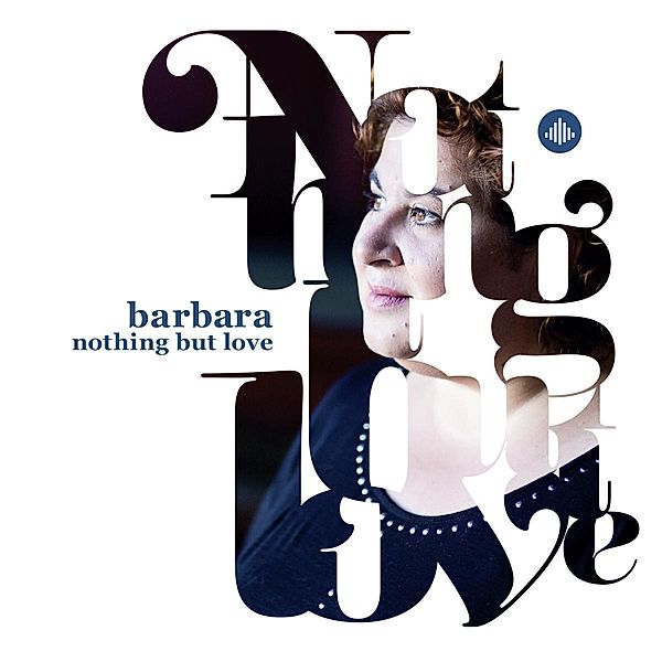 Nothing But Love, Barbara Straathof