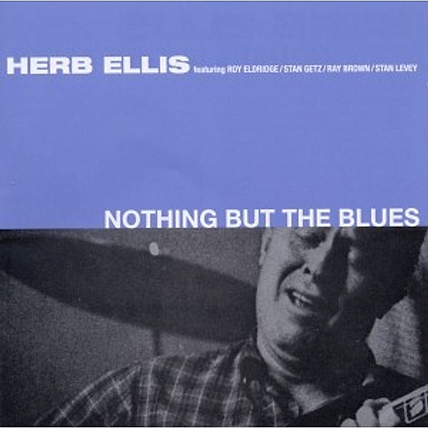 Nothing But The Blues, Herb Ellis