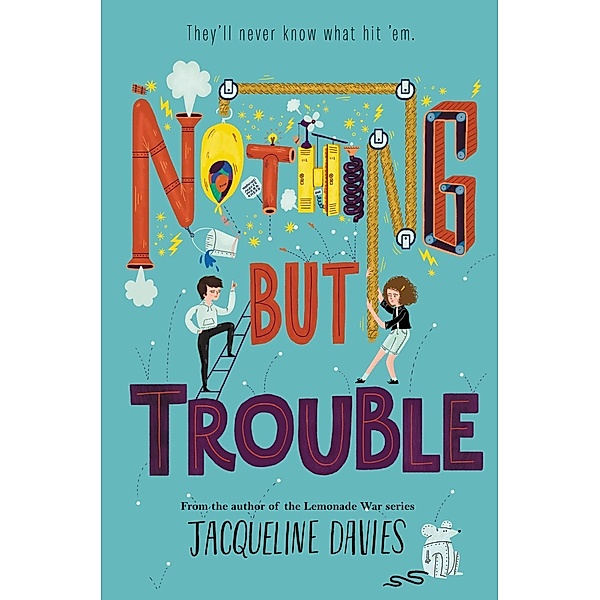 Nothing but Trouble, Jacqueline Davies
