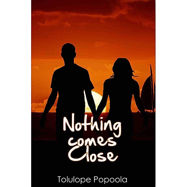 Nothing Comes Close / Accomplish Press, Tolulope Popoola