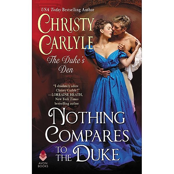 Nothing Compares to the Duke / The Duke's Den Bd.3, Christy Carlyle