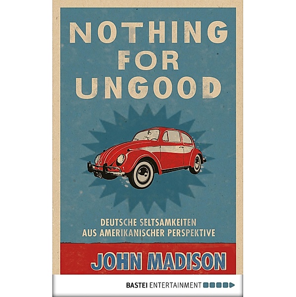 Nothing For UnGood, John Madison