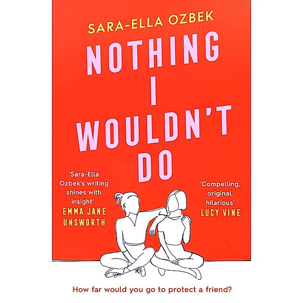 Nothing I Wouldn't Do, Sara-Ella Ozbek