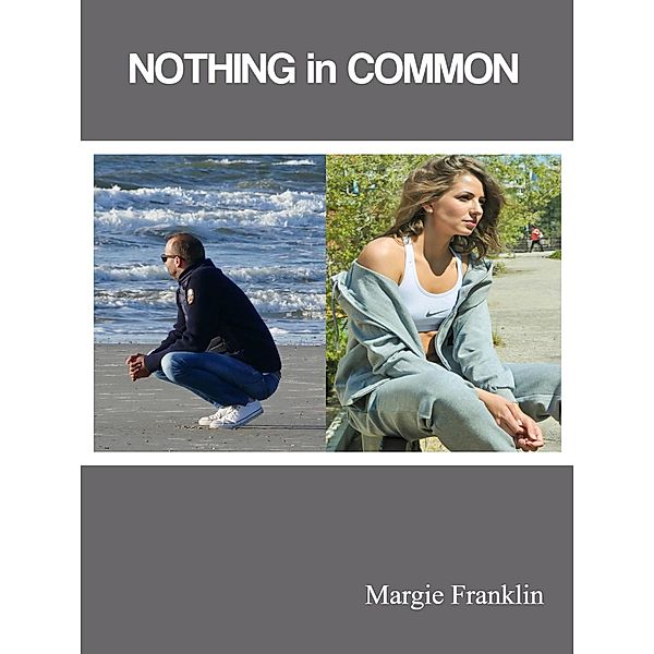 Nothing in Common, Margie Franklin