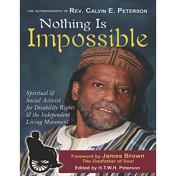 Nothing Is Impossible, Rev. Calvin E. Perterson