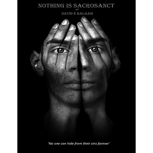 Nothing Is Sacrosanct, David Balaam
