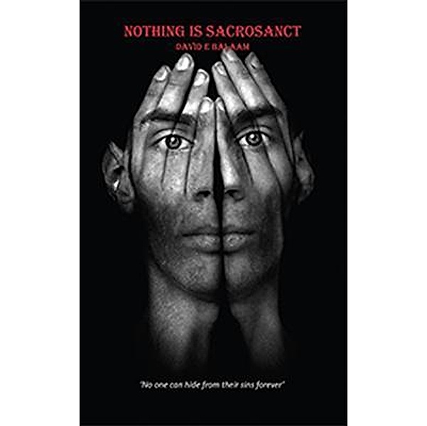 Nothing Is Sacrosanct / davidbalaam-books.co.uk, David Balaam