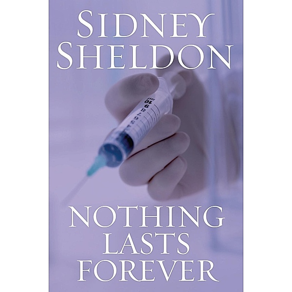 Nothing Lasts Forever, Sidney Sheldon