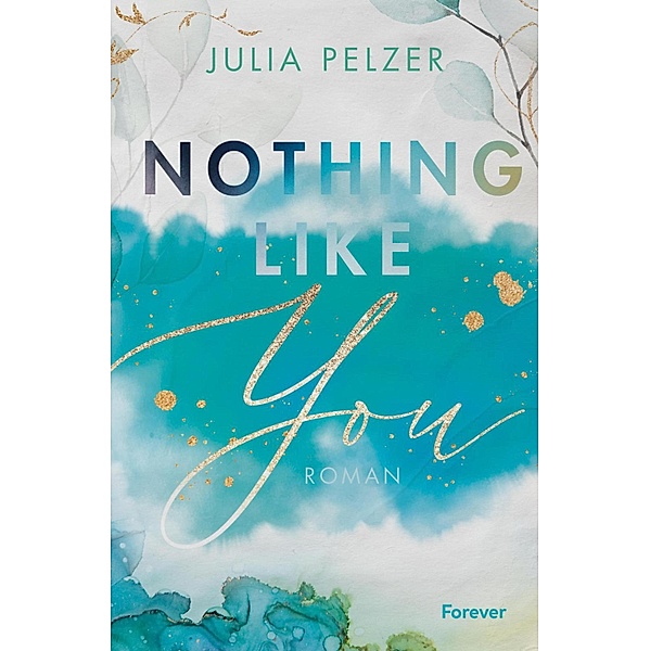 Nothing Like You, Julia Pelzer