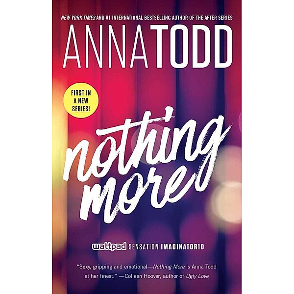 Nothing More, Anna Todd