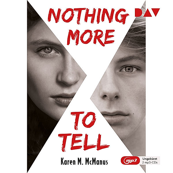 Nothing More to Tell,2 Audio-CD, 2 MP3, Karen M. McManus