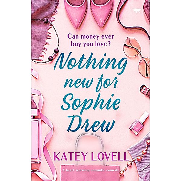 Nothing New for Sophie Drew / The Sophie Drew Series, Katey Lovell