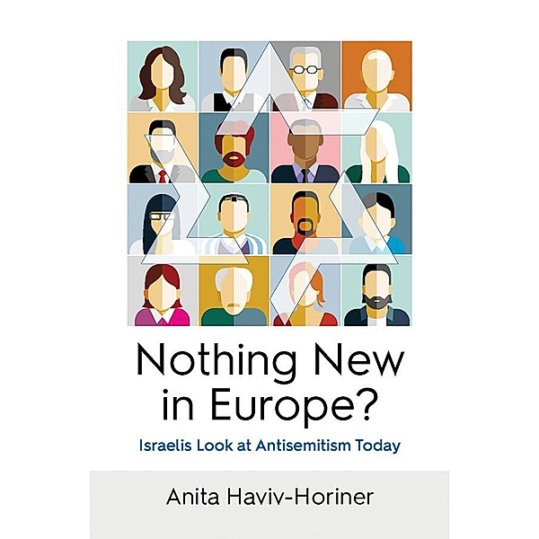 Nothing New in Europe?, Anita Haviv-Horiner