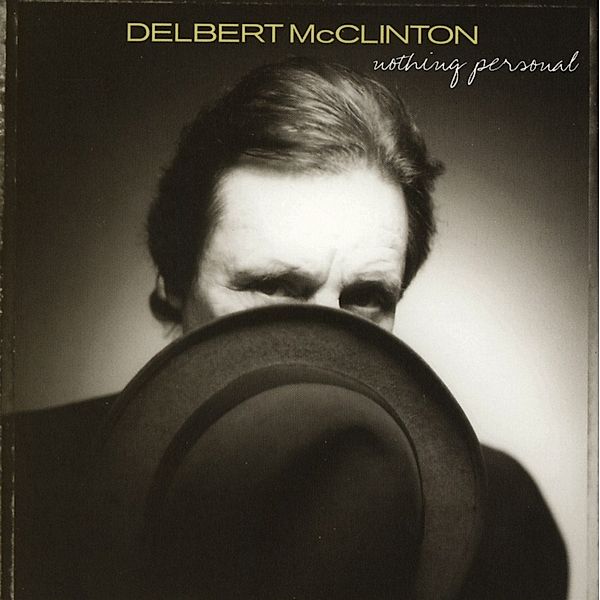 Nothing Personal, Delbert McClinton