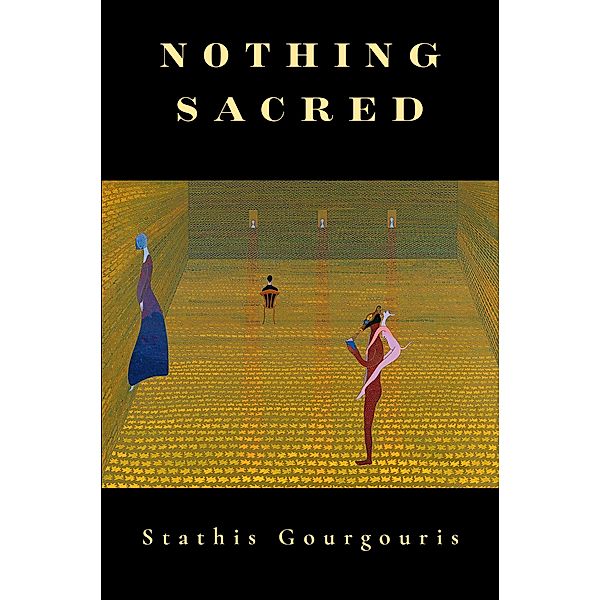 Nothing Sacred, Stathis Gourgouris