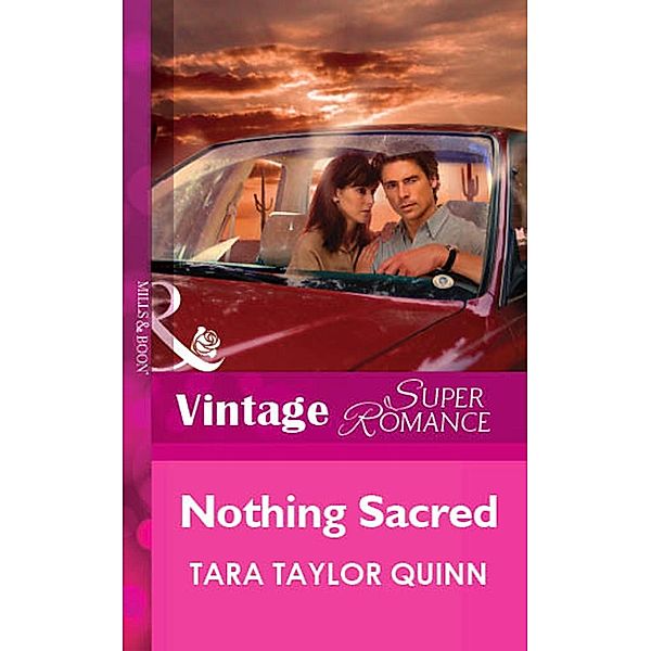 Nothing Sacred (Mills & Boon Vintage Superromance) / Mills & Boon Vintage Superromance, Tara Taylor Quinn