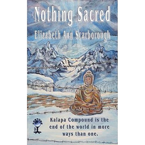 Nothing Sacred / Tibet Series Bd.1, Elizabeth Ann Scarborough