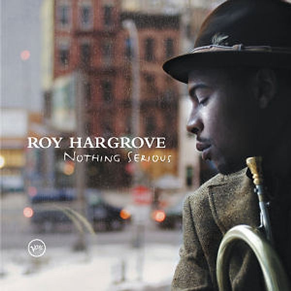 Nothing Serious, Roy Hargrove