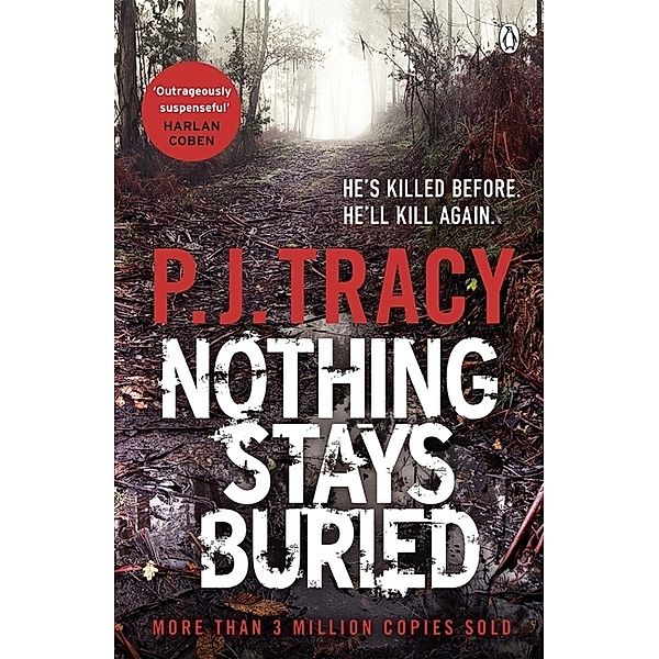 Nothing Stays Buried, P. J. Tracy