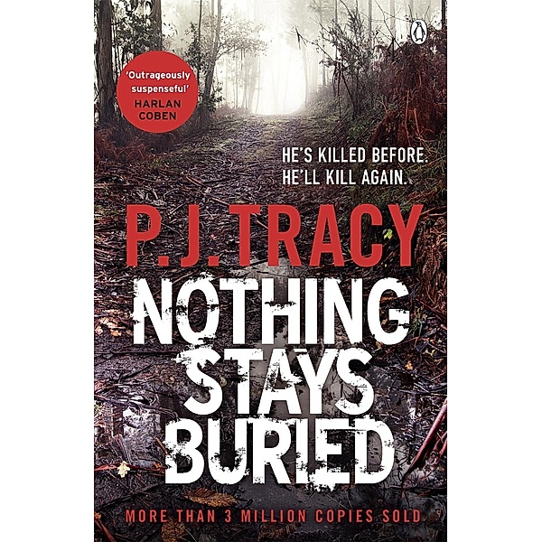 Nothing Stays Buried / Twin Cities Thriller Bd.8, P. J. Tracy