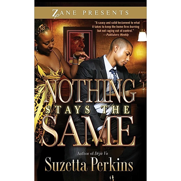 Nothing Stays the Same, Suzetta Perkins