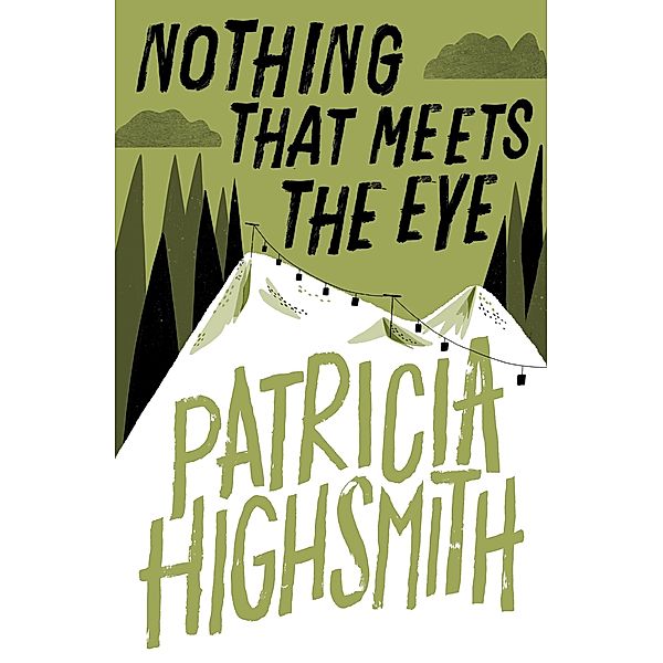 Nothing that Meets the Eye / Virago Modern Classics Bd.188, Patricia Highsmith