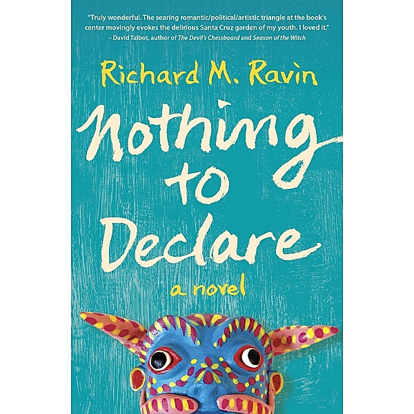 Nothing  to Declare, Richard Ravin