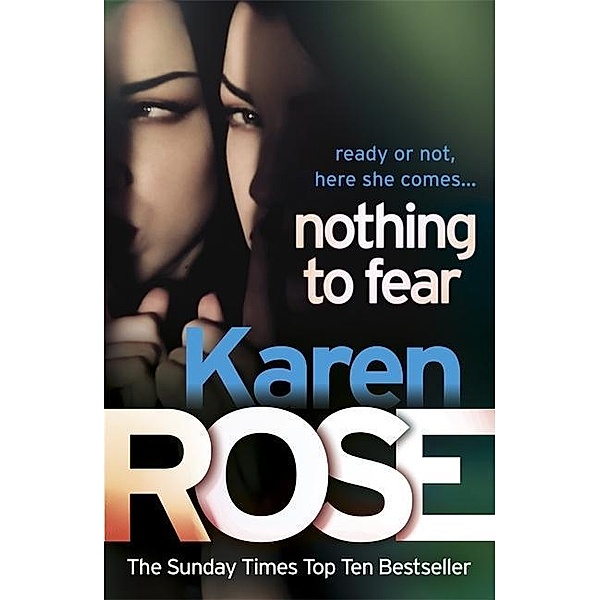 Nothing To Fear, Karen Rose