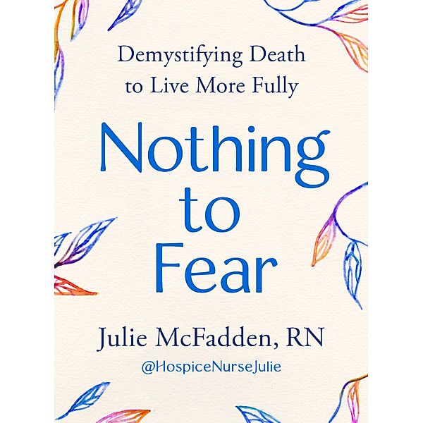 Nothing to Fear, Julie McFadden