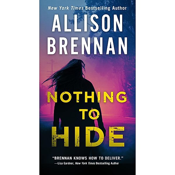 Nothing to Hide / Lucy Kincaid Novels Bd.15, Allison Brennan