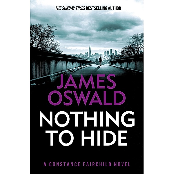 Nothing to Hide / The Constance Fairchild Series Bd.2, James Oswald