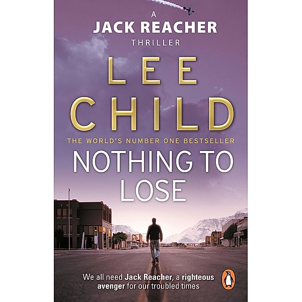 Nothing To Lose / Jack Reacher Bd.12, Lee Child