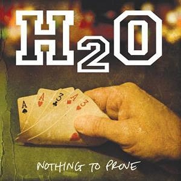 Nothing To Prove, H2o