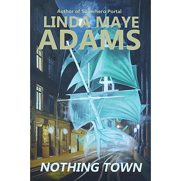 Nothing Town, Linda Maye Adams