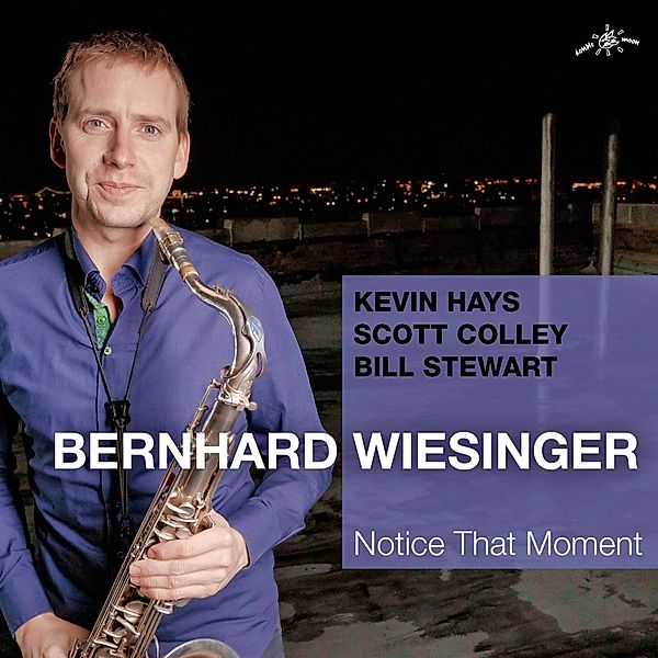 Notice That Moment, Bernhard Wiesinger