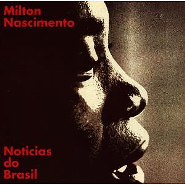 Noticias Do Brasil, Milton Nascimento