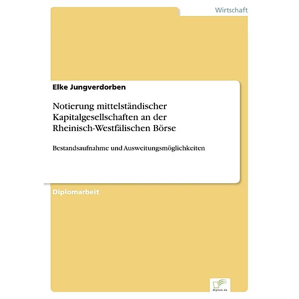 Notierung mittelständischer Kapitalgesellschaften an der Rheinisch-Westfälischen Börse, Elke Jungverdorben