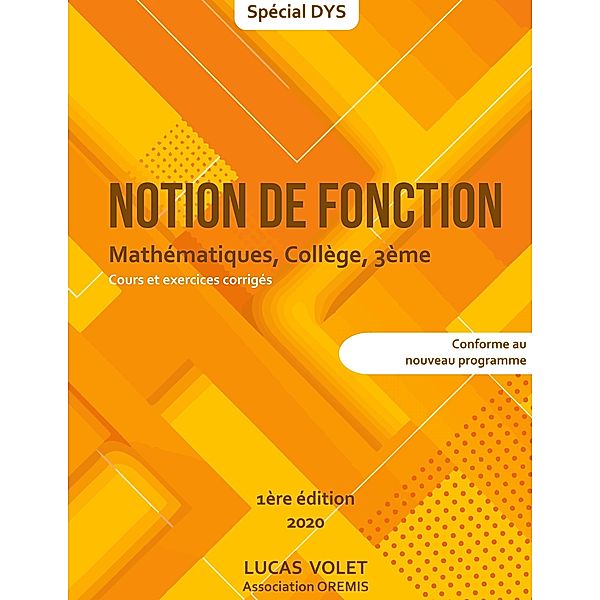 Notion de fonction, Lucas Volet