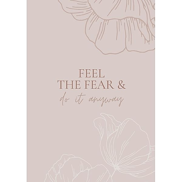 Notizbuch, Bullet Journal, Journal, Planer, Tagebuch Feel the Fear & Do it anyway, Christin Scharte