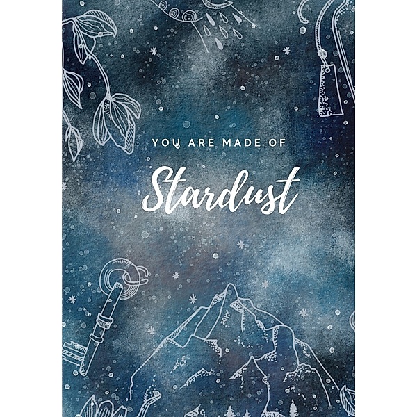 Notizbuch, Bullet Journal, Journal, Planer, Tagebuch You are made of Stardust, Christin Scharte