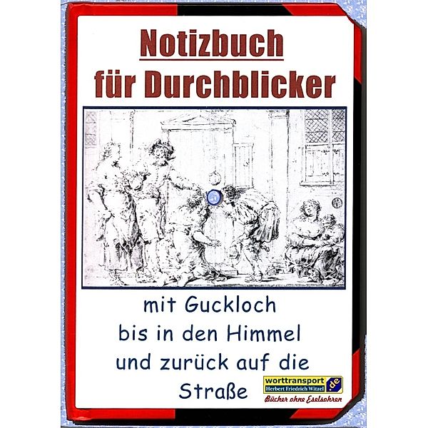 Notizbuch für Durchblicker, Herbert Friedrich Witzel