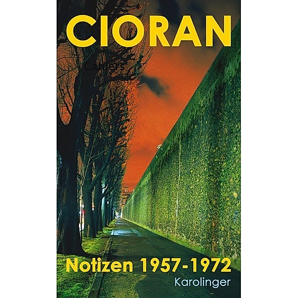 NOTIZEN 1957-1972, E. M. Cioran
