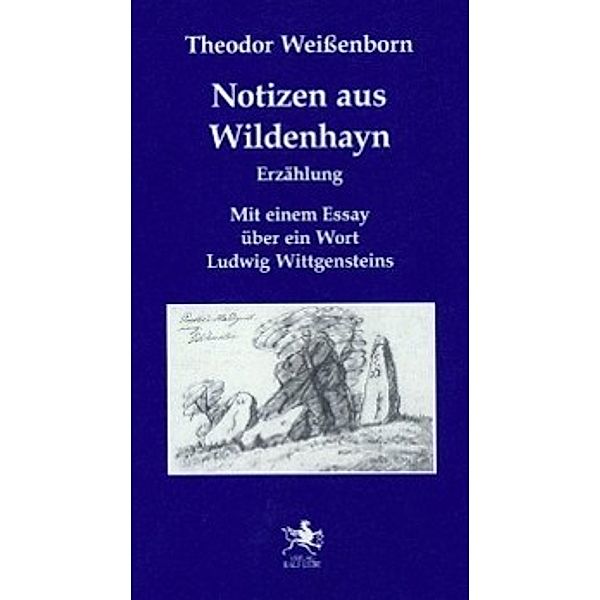 Notizen aus Wildenhayn, Theodor Weißenborn