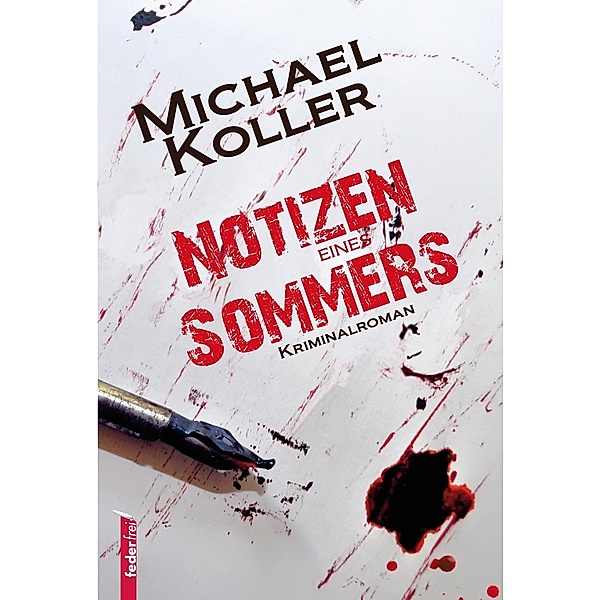 Notizen eines Sommers, Michael Koller