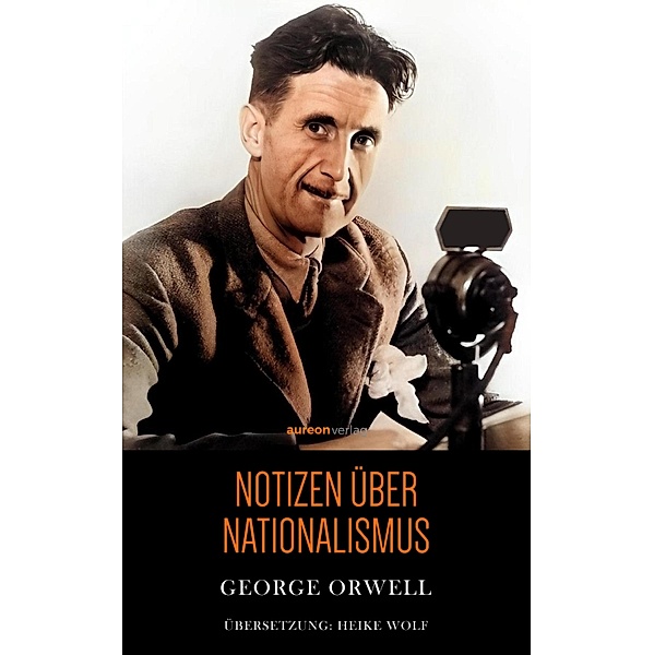 Notizen über Nationalismus, George Orwell