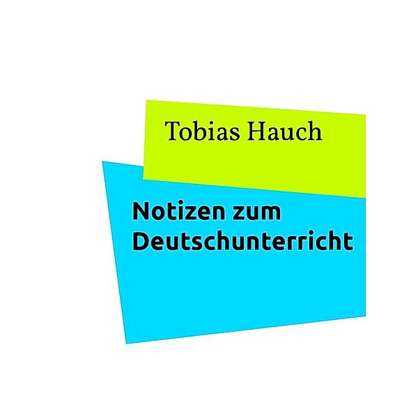 Notizen zu Textarten, Tobias Hauch