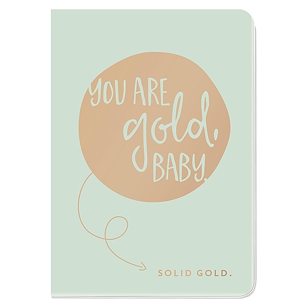 Notizheft A5 Punktraster You are gold, baby. Solid Gold., Groh Verlag